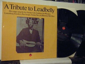 ▲2LP VA (ARLO GUTHRIE / PETE SEEGER 他) / A TRIBUTE TO LEADBELLY レッドベリー 輸入盤 「WHERE DID YOU SLEEP LAST NIGHT」◇r50311