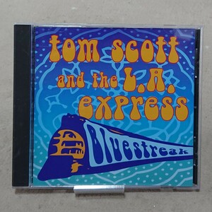 【CD】Tom Scott and The L.A. Express Bluestreak
