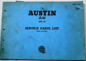 THE AUSTIN A40 MK.II SERVICE PARTS CATALOGUE