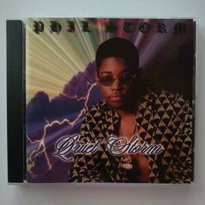 Phill Storm−Quiet Storm（Forty Street 44545−2)