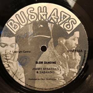 Jimmy Stratdan & Zabandis / Slow Dancing　[Bushays - BFM 102]