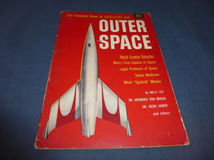 古い洋書「OUTER SPACE」1950年代/ウィリーレイ（著）人類初の宇宙ステーション、宇宙の法的問題、宇宙医学