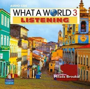[A11098807]What a World Listening Level 3 Class CD [カセット] Broukal， Milada
