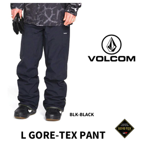 ☆最終値下☆20％OFF☆　22-23【 VOLCOM 】ボルコム　 L GORE-TEX PNT　エル　ゴアテックス　パンツ　BLK　正規販売店