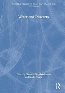 [A12227070]Water and Disasters (Routledge Special Issues on Water Policy an