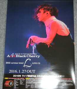 ◆ポスター◆Acid Black Cherry／１８／Acid Black Cherry 2015 arena tour L－エル－／アシッドブラックチェリー／Janne Da Arc・yasu