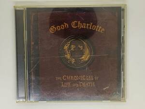即決CD GOOD CHARLOTTE THE CHRONICLES OF LIFE AND DEATH / グッドシャーロット / アルバム セット買いお得 Q03