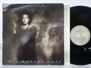 This Mortal Coil「It