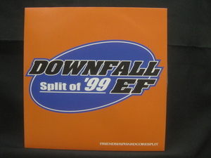 Downfall / EF / Split Of 