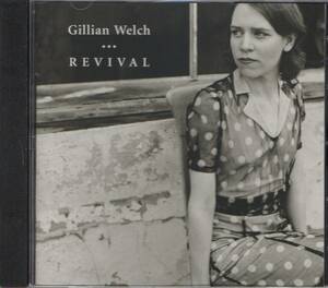 【CD】GILLIAN WELCH - REVIVAL