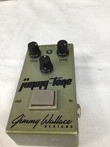 & jimmy Wallace ジミーウォルス　jimmy-tone エフェクター　中古品　オーバードライブ 