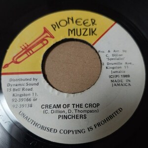 Pinchers - Cream Of The Crop // Pioneer Muzik 7inch / AA0626 