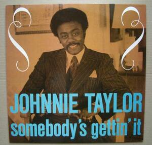 JOHNNIE TAYLOR/ Somebody