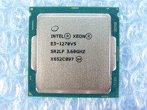 1LXR // Intel Xeon E3-1270 V5 3.6GHz SR2LF Skylake-S R0 Socket(LGA)1151 4-Core // HP ProLiant ML30 Gen9 取外 //在庫1