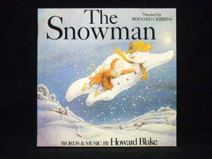 The Snowman/Narrated by BERNARD CRIBBINS - WORDS & MUSIC BY Howard Blake