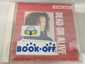 デッド・オア・アライヴ CD STAR BOX