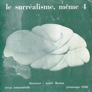 「シュルレアリスム・メーム」誌、第4号（1958年春）★ピエール・モリニエ★ハンス・ベルメール★マックス・ワルター・スワーンベリ