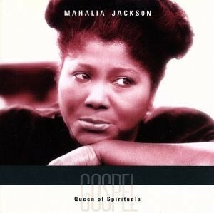 【輸入盤】Ｑｕｅｅｎ　ｏｆ　Ｓｐｉｒｉｔｕａｌｓ／マヘリア・ジャクスン