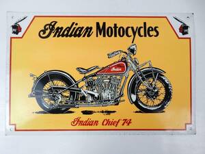 【ヴィンテージ？】 Indian Chief 74 インディアン モーターサイクル スチール？看板 約43.2cm程×約28cm程 中古品 JUNK扱 一切返品不可で