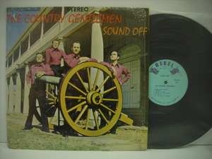 ■LP　COUNTRY GENTLEMEN カントリー・ジェントルメン / SOUND OFF サウンド・オフ US盤 REBEL SLP-1501 ◇r3209