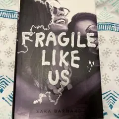 Fragile Like Us-Sara Barnard