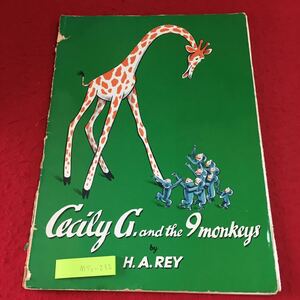 M5c-232 Cecily G.and the 9 monkeys 発行日不明 H.A.REY 洋書 海外 絵本 英語 未翻訳 動物 童話 ページに抜けあり 読み聞かせ 児童文学