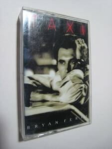 【カセットテープ】 BRYAN FERRY / TAXI US版 ブライアン・フェリー タクシー NATHAN EAST STEVE FERRONE