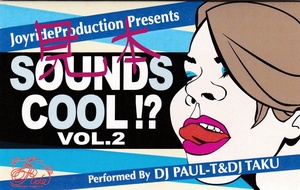 MIXTAPEミックステープ ☆画像データ＆音源データ付☆DJ PAUL-T &DJ TAKU SOUNDS COOL!? vol.2★MURO KIYO komori 