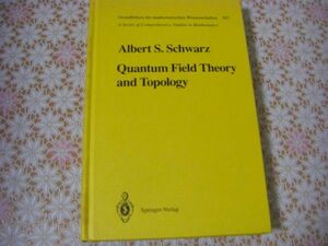 物理洋書 Quantum field theory and topology 場の量子理論とトポロジー Albert S. Schwarz アルバート・シュワルツ A8