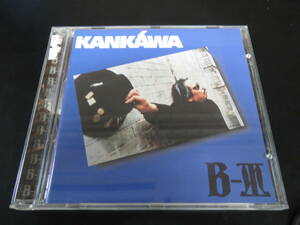 Kankawa - B-III 輸入盤CD（ヨーロッパ JVC 9012-2, 1997）