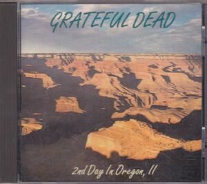 CD GRATEFUL DEAD - 2nd Day In Oregon Ⅱ - グレイトフル・デッド