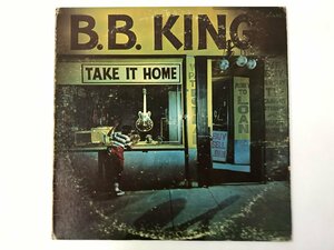 LP / B.B. KING / TAKE IT HOME / US盤 [7770RR]