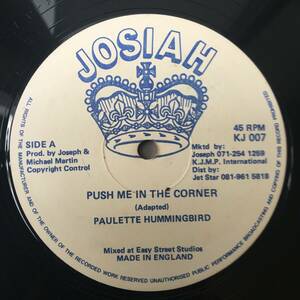 ★送料込み/試聴/レア/UK Lovers Rock/The Eternals 名曲cover【Paulette Hummingbird/Push Me In The Corner】12inch Josiah UK Original