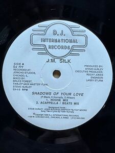 【 HOUSE LEGEND（remix）掲載！！ 】 J.M. Silk - Shadows Of Your Love ,D.J. International Records - DJ 777