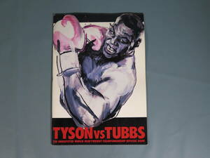 10【TYSON VS TUBBS】オフィシャルブック WBC WBA 昭和63年東京ドーム ボクシング ミニポスター付き マイクタイソン タッブス 当時物
