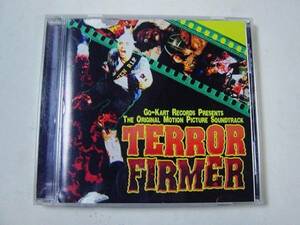 TERROR FIRMER(テラーファーマー) サウンドトラック