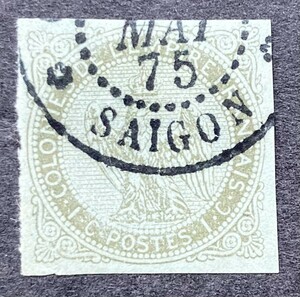 【フランス領コーチシナ】1859鷲図案植民地切手のコーチシナ消印使用例 ＜1c＞ SAIGON 1875 日付印押　＊美品 