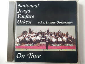 CD/オランダ: 吹奏楽/NJFO/Nationaal Jeugd Fanfare Orkest- On Tour/ブラス: Danny Oosterman/Poeme Symphonique/Dixieland Jamboree