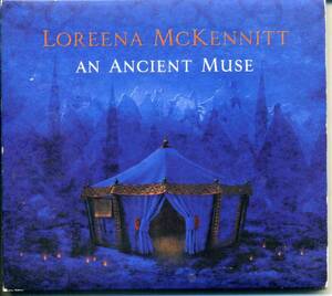アンシェント・ミューズ～古代の女神／ロリーナ・マッケニット (CD) An Ancient Muse/Loreena McKennitt、ケルト音楽