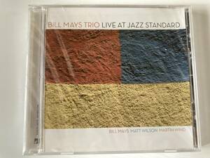 CD ◇未開封◇「BILL MAYS TRIO / Live at Jazz Standard」ビル・メイズ　輸入盤