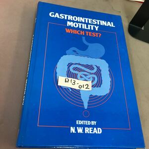 D13-012 GASTROINTESTINAL MOTILITY WHICH TEST? 外国語書籍