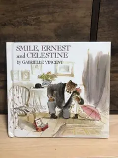 Smile, Ernest and Celestine 洋書　絵本　ビンテージ