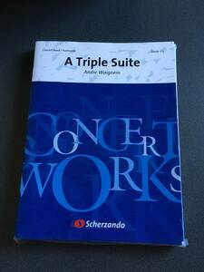 ♪♪吹奏楽譜（スコア） トリプル組曲（アンドレ・ウェニャン）【A Triple Suite】 パート譜セット♪♪