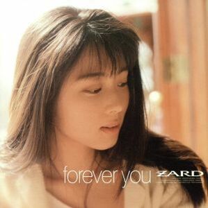 ｆｏｒｅｖｅｒ　ｙｏｕ／ＺＡＲＤ