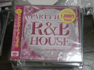 新品MIX CD DJ HIROKI / PARTY HITS - R&B HOUSE muro missie hazime ken-bo celory hiroki kenta hasebe DJ MASTERKEY　komori swing 