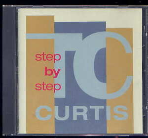 t.c. curtis/step by step 1986 cd timeless records tc