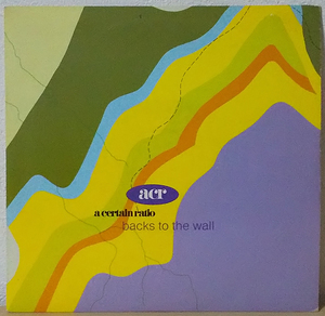 A Certain Ratio - Backs To The Wall UK Ori. 7inch A&M - ACR 517 ア・サートゥン・レシオ(ACR) 1989年 Quando Quango, New Order