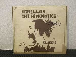 【Othello & The Hipknotics / Classic】解説&歌詞対訳付き♪ Lightheaded Ohmega Watts Braille Muneshine