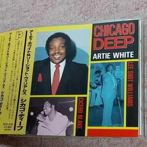 ARTIE WHITE & LEE SHOT WILLIAMS & CICERO BLAKE / CHICAGO DEEP 日本盤CD P-VINE 帯付き、ライナー付き
