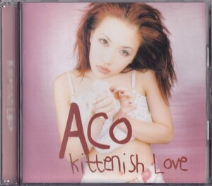 ACO /アコ / Kittenish Love /中古CD!!68379
